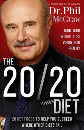 The 20/20 Diet: Turn Your Weight Loss Vision Into Reality