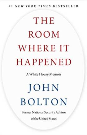The Room Where It Happened: A White House Memoir