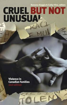 Cruel but Not Unusual: Violence in Canadian Families (2nd Edition)