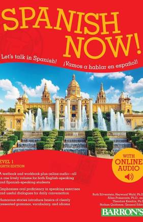 Spanish Now! Level 1: with Online Audio