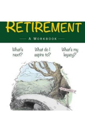 Re-Visioning Retirement: A Workbook