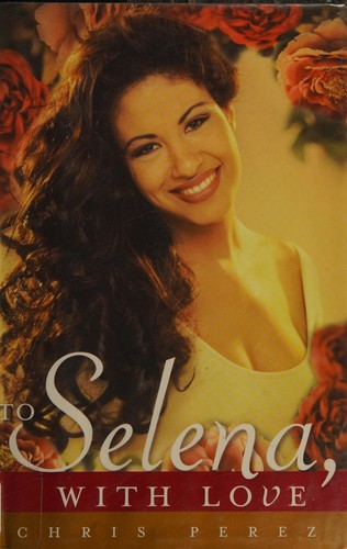 To Selena, with love
