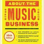 All You Need to Know About the Music Business: 10th Edition