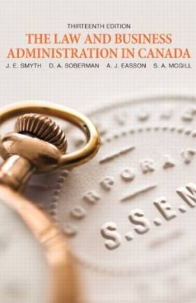 The Law and Business Administration in Canada [Hardcover] by J.E. Smyth