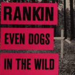 Even dogs in the wild