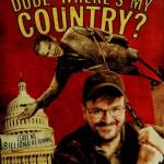 Dude, where's my country?