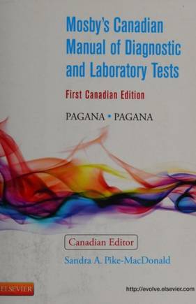 Mosby's Canadian Manual of Diagnostic and Laboratory Tests