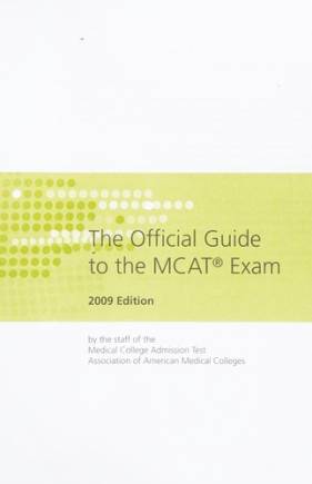The official guide to the MCAT exam