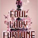 Foul Lady Fortune