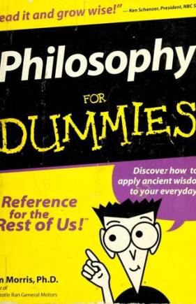 Philosophy for dummies