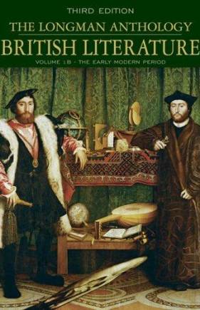 The Longman Anthology of British Literature, Volume 1B