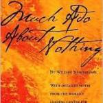 Much Ado About Nothing