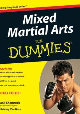 Mixed Martial Arts For Dummies