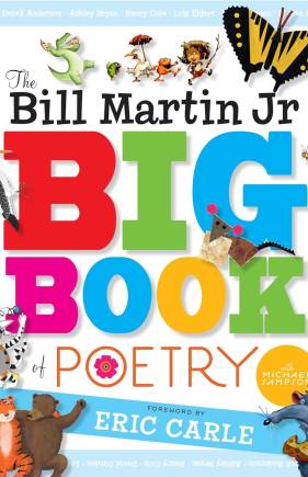 The Bill Martin Jr. Big Book of Poetry
