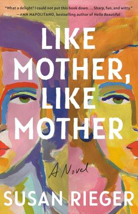 Like Mother, Like Mother: A Novel