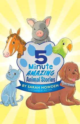 5-Minute Amazing Animal Stories