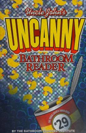 Uncle John's UNCANNY 29th Bathroom Reader