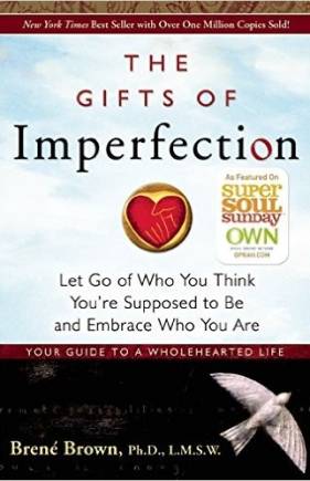 The gifts of imperfection