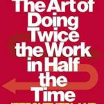 Scrum: The Art of Doing Twice the Work in Half the Time
