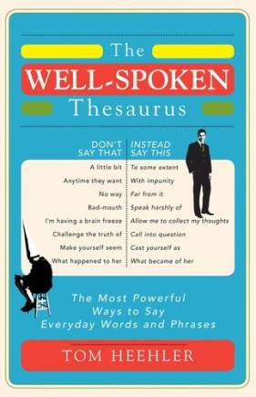 The Well-Spoken Thesuarus