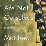 We Are Not Ourselves