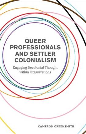 Queer Professionals and Settler Colonialism