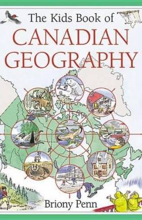 The kids book of Canadian geography