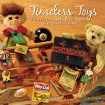 USED Timeless Toys: Classic Toys and the Playmakers Who Created Them
