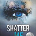 Shatter Me