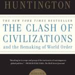 The Clash of Civilizations by S.P. Huntington