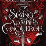 Slaying the Vampire Conqueror