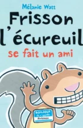 Frisson LEcureuil Se Fait un Ami