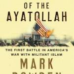 Guests of the Ayatollah /by Mark Bowden.