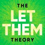 LET THEM THEORY