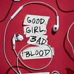 Good Girl, Bad Blood
